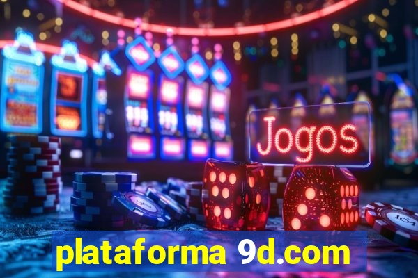 plataforma 9d.com